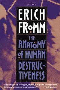 The Anatomy of Human Destructiveness (h�ftad)