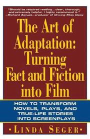 The Art of Adaptation: Turning Fact and Fiction Into Film (h�ftad)