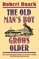 The Old Man's Boy Grows Older (h�ftad)