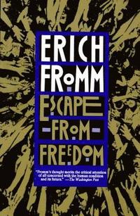 Escape From Freedom (h�ftad)