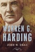 Warren G. Harding: The American Presidents Series: The 29th President, 1921-1923