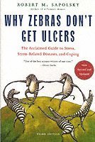 Why Zebras Don't Get Ulcers (h�ftad)