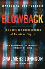 Blowback: The Costs and Consequences of American Empire (h�ftad)