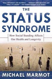 The Status Syndrome: How Social Standing Affects Our Health and Longevity (h�ftad)