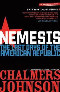 Nemesis: The Last Days of the American Republic (inbunden)