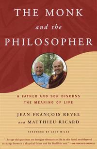 The Monk and the Philosopher: A Father and Son Discuss the Meaning of Life (inbunden)