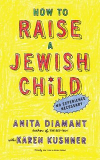 How To Raise A Jewish Child
