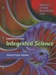 Practice Book for Conceptual Integrated Science (h�ftad)