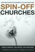 Spin-Off Churches: How One Church Successfully Plants Another (h�ftad)