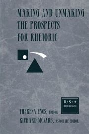 Making and Unmaking the Prospects for Rhetoric (h�ftad)