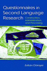 Questionnaires in Second Language Research (h�ftad)