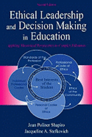 Ethical Leadership And Decision Making In Education (h�ftad)
