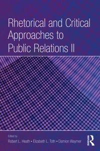 Rhetorical and Critical Approaches to Public Relations (h�ftad)