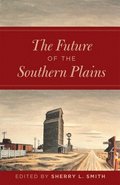 The Future of the Southern Plains