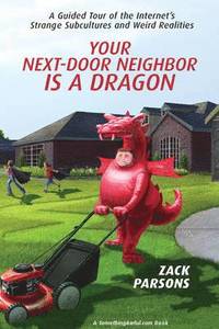 Your Next-door Neighbor is a Dragon (h�ftad)