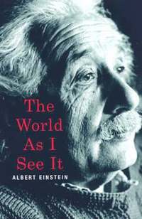 The World as I See it (h�ftad)