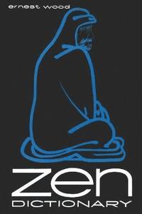 Zen Dictionary (h�ftad)