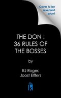The Don: 36 Rules of the Bosses