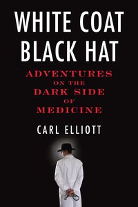 White Coat, Black Hat (h�ftad)