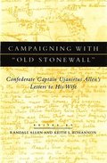 Campaigning with &quot;&quot;Old Stonewall