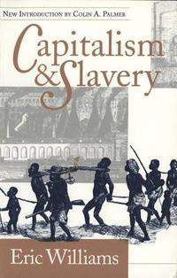 Capitalism and Slavery (h�ftad)