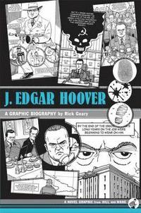 J. Edgar Hoover: A Graphic Biography (inbunden)