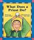 What Does a Priest Do?