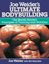 Joe Weider's Ultimate Bodybuilding (h�ftad)