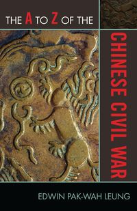 The A to Z of the Chinese Civil War (h�ftad)
