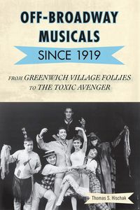 Off-Broadway Musicals Since 1919 (inbunden)