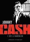 Johnny Cash: I See a Darkness (h�ftad)