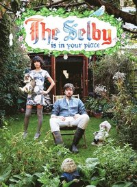 Selby Is In Your Place (inbunden)