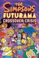 Simpsons Futurama Crossover Crisis (inbunden)