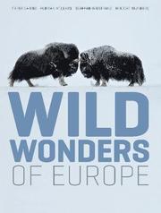 Wild Wonders Of Europe (inbunden)