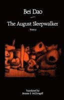 The August Sleepwalker (h�ftad)