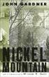 Nickel Mountain - A Pastoral Novel