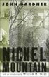 Nickel Mountain - A Pastoral Novel