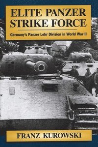 Elite Panzer Strike Force (h�ftad)