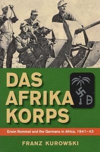 Das Afrika Korps (h�ftad)