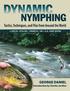Dynamic Nymphing - Tactics, Techniques and Flies from Around the World