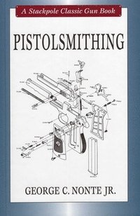 Pistolsmithing (inbunden)