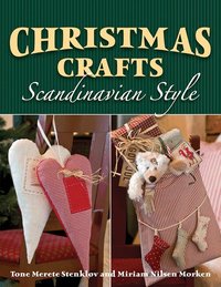 Christmas Crafts Scandinavian Style (inbunden)
