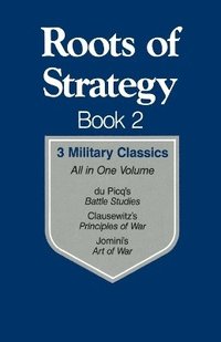 Roots of Strategy: Bk. 2 (h�ftad)