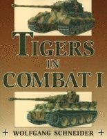 Tigers in Combat: v. 1 (h�ftad)