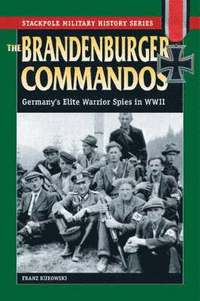 The Brandenburger Commandos (h�ftad)