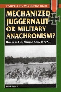 Mechanized Juggernaut or Military Anachronism (h�ftad)