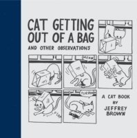 Cat Getting Out of a Bag and Other Observations (h�ftad)