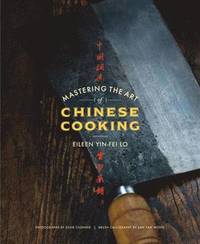 Mastering the Art of Chinese Cooking (inbunden)
