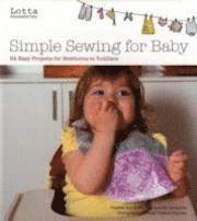 Lotta Jansdotter's Simple Sewing For Baby (inbunden)