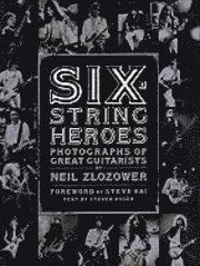 Six-string Heroes (inbunden)